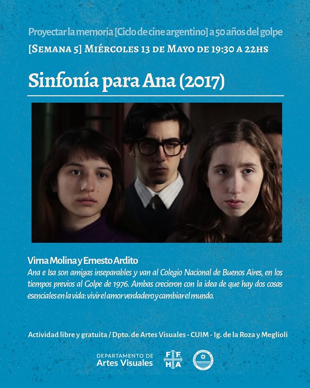 Cine en San Juan: Proyectar la Memoria [Ciclo de Cine Argentino] a 50 Años del Golpe: "Sinfonia para Ana"