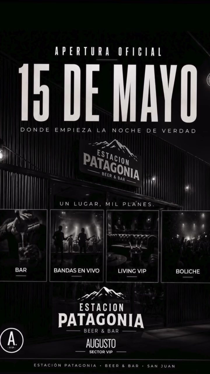 Bares en San Juan: Apertura Estacion Patagonia